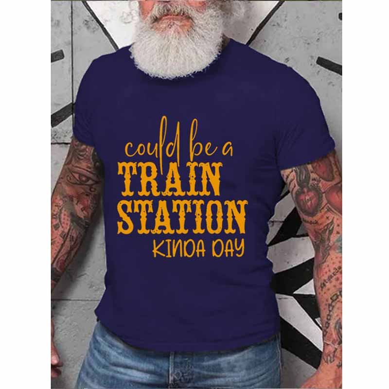 Could Be A Train Station Kinda Day Print T-Shirt