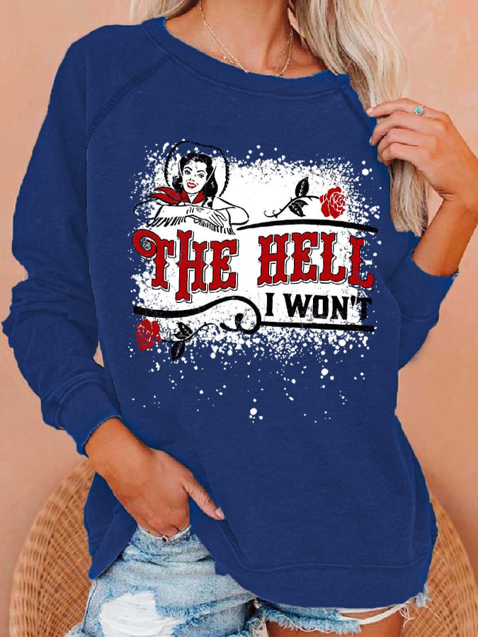 Women's Cowgirl The Hell I Won't Print Long Sleeve Top