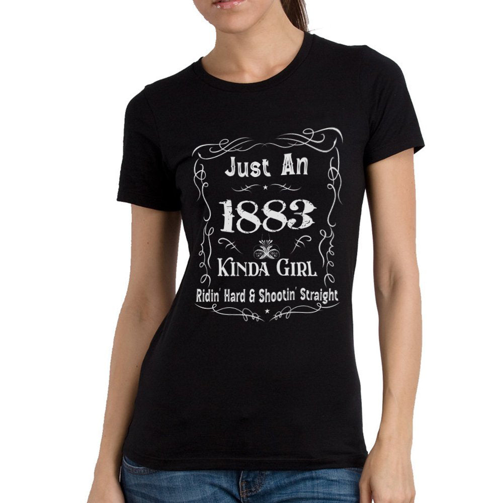 Unisex T-shirt, Western Shirt, Just An 1883 Kinda Girl T-Shirt