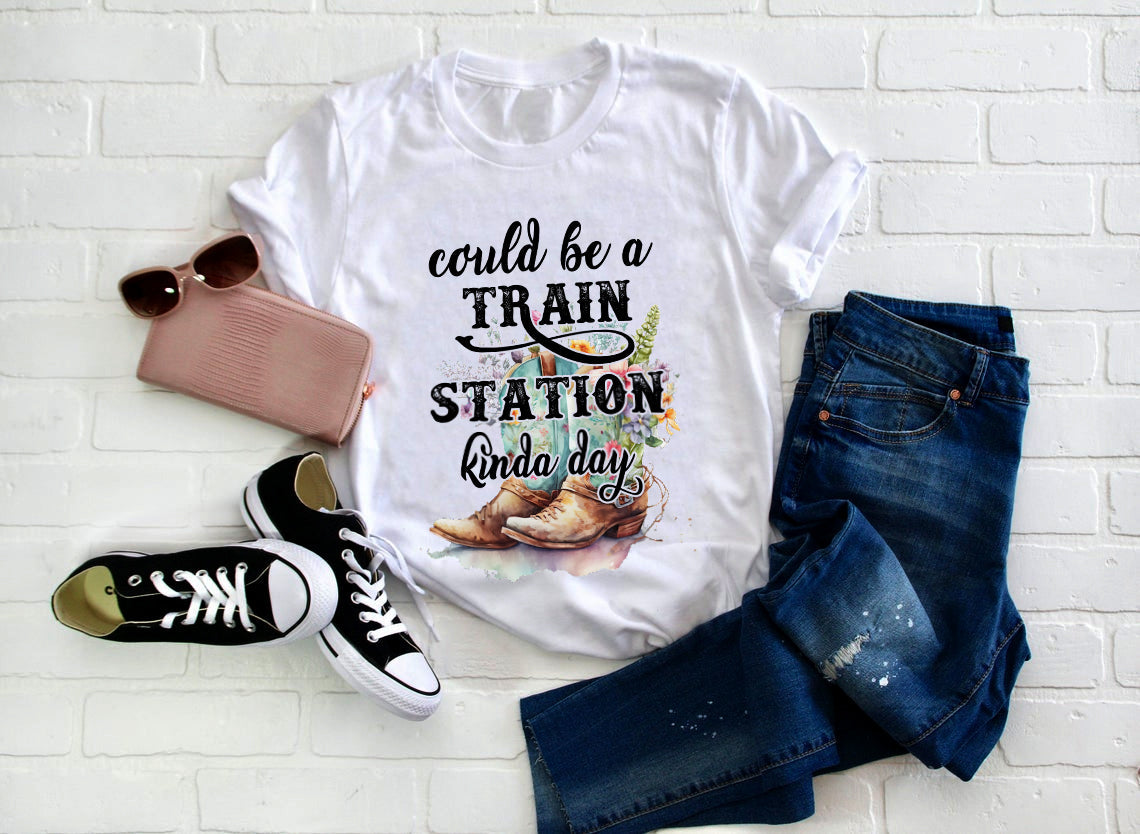Women T-shirt, Western Shirt, Could Be A Train Station Kinda Day T-Shirt