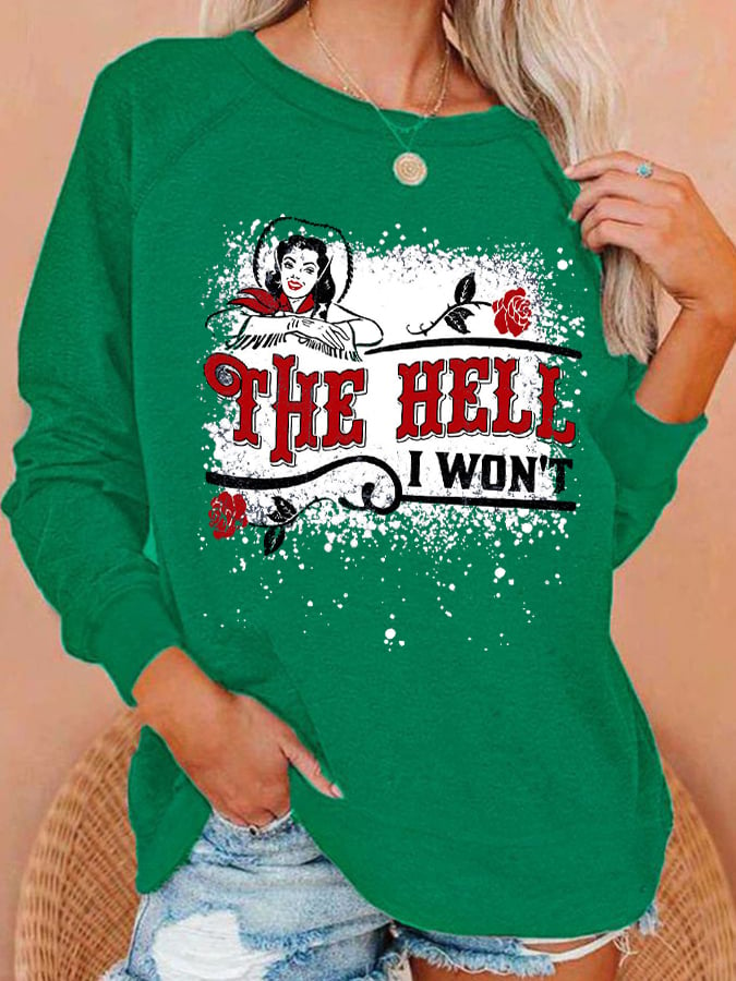 Women's Cowgirl The Hell I Won't Print Long Sleeve Top